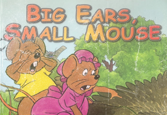 Big Ears, Small Mouse